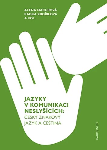 Obálka knihy Jazyky v komunikaci neslyšících