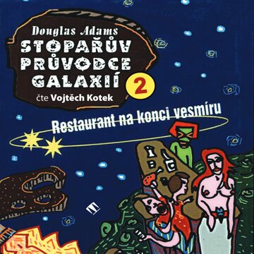 Obálka audioknihy Stopařův průvodce Galaxií 2: Restaurant na konci vesmíru
