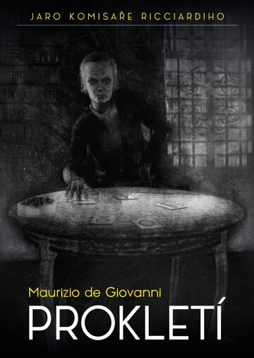 Obálka knihy Prokletí - Jaro komisaře Ricciardiho