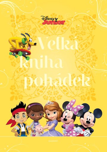 Obálka knihy Disney Junior - Velká kniha pohádek