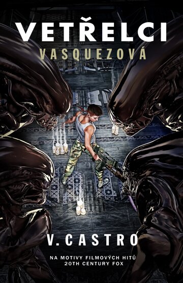 Obálka knihy Vetřelci : Vasquezová