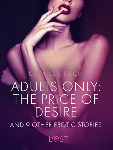 Obálka knihy Adults only: The Price of Desire and 9 other erotic stories
