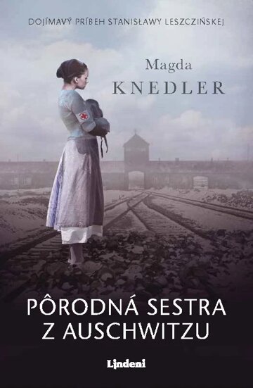 Obálka knihy Pôrodná sestra z Auschwitzu