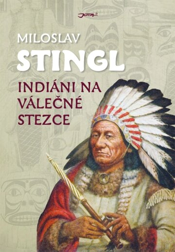 Obálka knihy Indiáni na válečné stezce