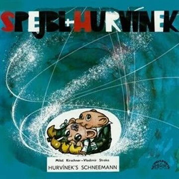 Obálka audioknihy Spejbl und Hurvínek Hurvínek's Schneemann