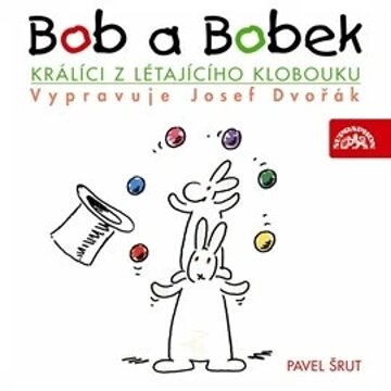 Obálka audioknihy Bob a Bobek - Králíci z létajícího klobouku