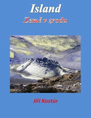 Obálka knihy Island: Země v zrodu
