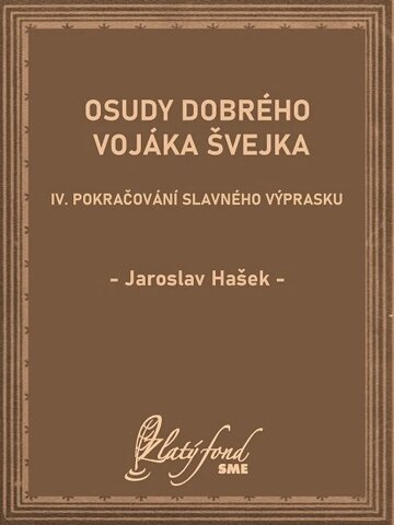 Obálka knihy Osudy dobrého vojáka Švejka IV