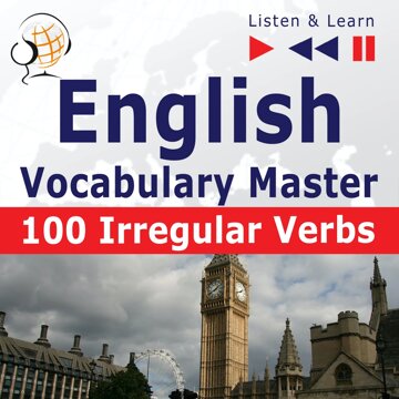 Obálka audioknihy English Vocabulary Master: 100 Irregular Verbs