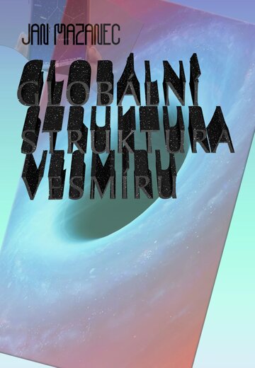 Obálka knihy Globální struktura vesmíru