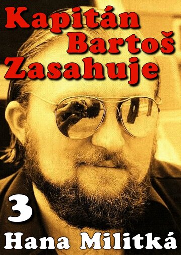 Obálka knihy Kapitán Bartoš Zasahuje 3