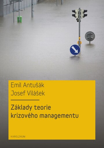 Obálka knihy Základy teorie krizového managementu