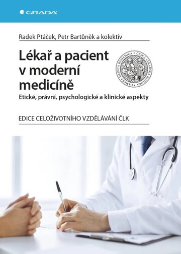 Obálka knihy Lékař a pacient v moderní medicíně