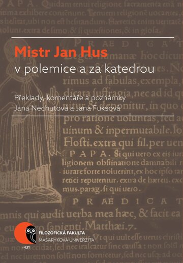 Obálka knihy Mistr Jan Hus v polemice a za katedrou