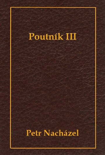 Obálka knihy Poutník III