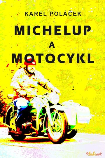 Obálka knihy Michelup a motocykl