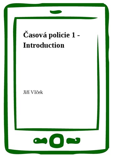 Obálka knihy Časová policie 1 - Introduction