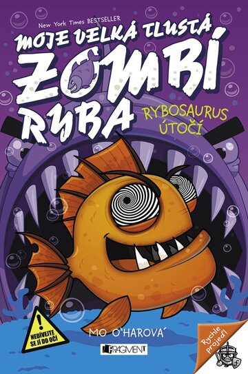 Obálka knihy Moje velká tlustá zombí ryba - Rybosaurus útočí