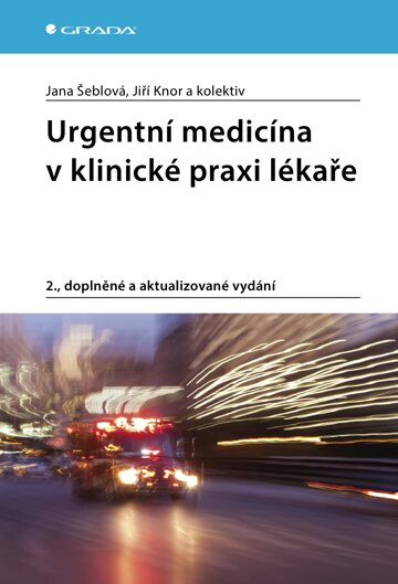 Obálka knihy Urgentní medicína v klinické praxi lékaře