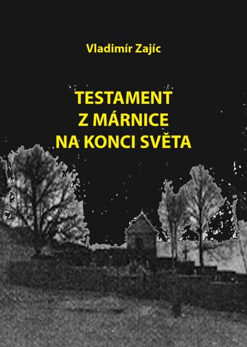 Obálka knihy Testament z márnice na konci světa