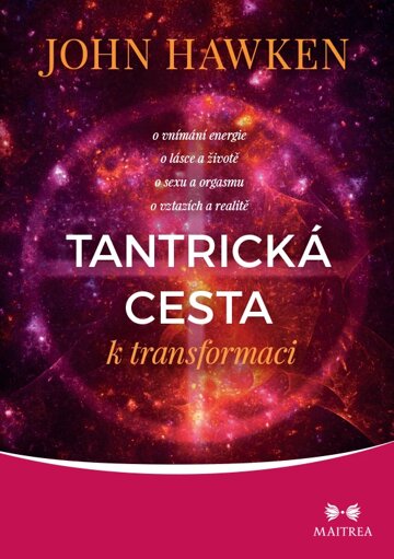 Obálka knihy Tantrická cesta k transformaci