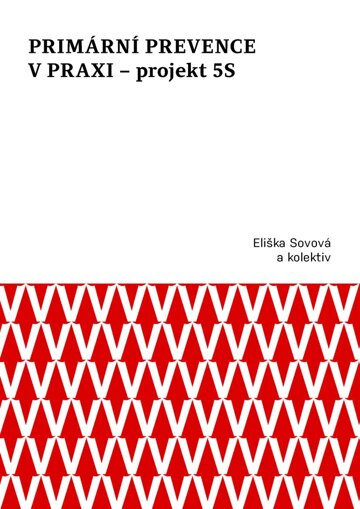 Obálka knihy Primární prevence v praxi – projekt 5S