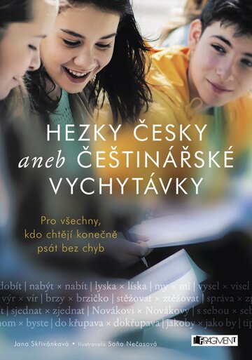 Obálka knihy Hezky česky aneb Češtinářské vychytávky