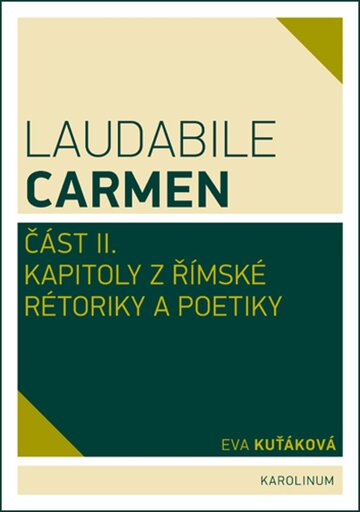 Obálka knihy Laudabile Carmen – část II