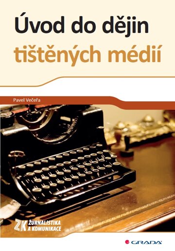 Obálka knihy Úvod do dějin tištěných médií