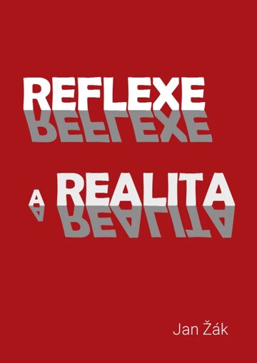 Obálka knihy Reflexe a realita