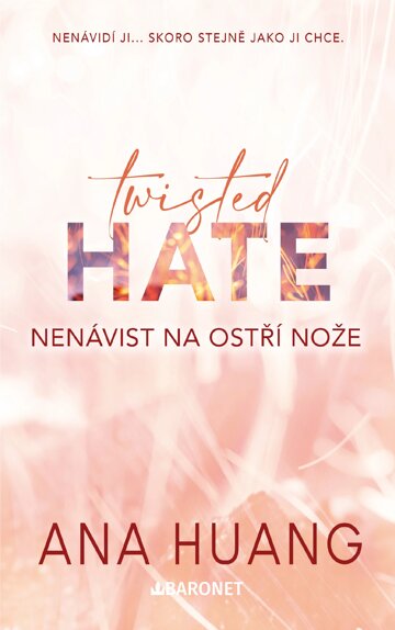 Obálka knihy Twisted Hate: Nenávist na ostří nože