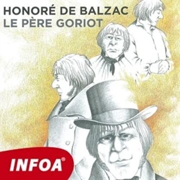Obálka audioknihy Le Père Goriot