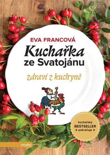 Obálka knihy Kuchařka ze Svatojánu zdraví z kuchyně