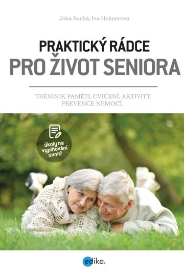 Obálka knihy Praktický rádce pro život seniora