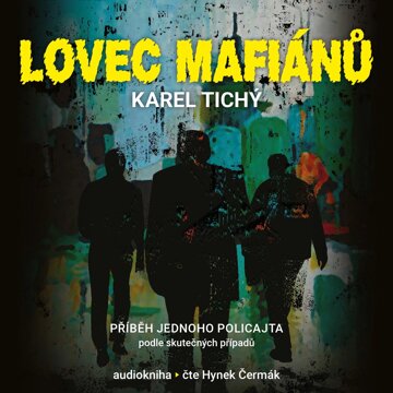 Obálka audioknihy Lovec mafiánů