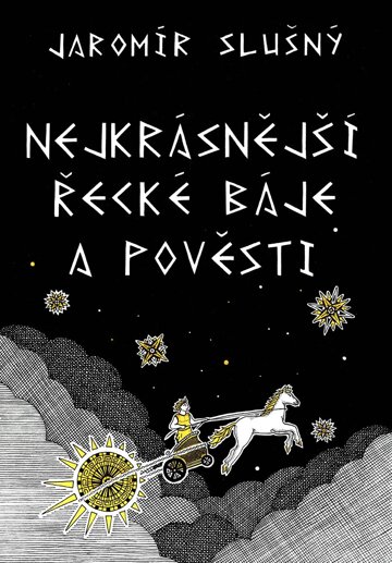 Obálka knihy Nejkrásnější řecké báje a pověsti