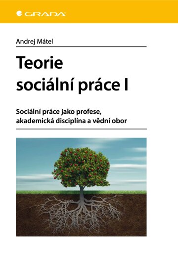 Obálka knihy Teorie sociální práce I