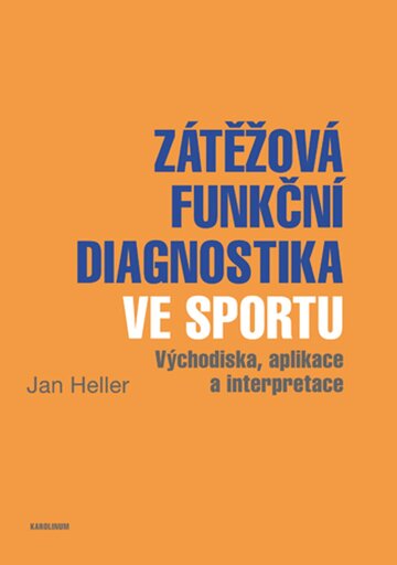 Obálka knihy Zátěžová funkční diagnostika ve sportu